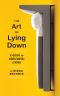 [The Art of Lying Down 01] • A Guide to Horizontal Living